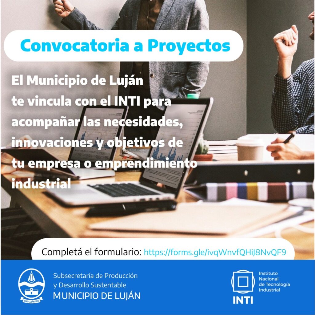 El Municipio de Luján y el INTI convocan a presentar proyectos de innovación tecnológica