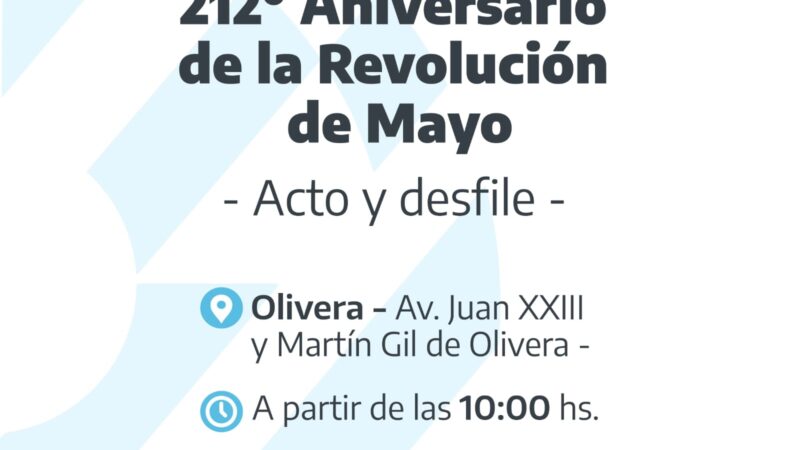 El Municipio invita a participar del acto oficial por el 25 de Mayo en la localidad de Olivera